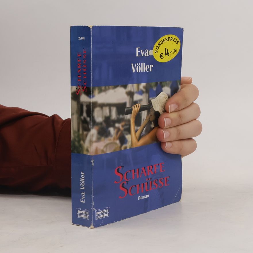 Eva Völler Scharfe Schüsse