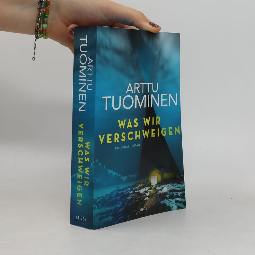 Arttu Tuominen Was wir verschweigen