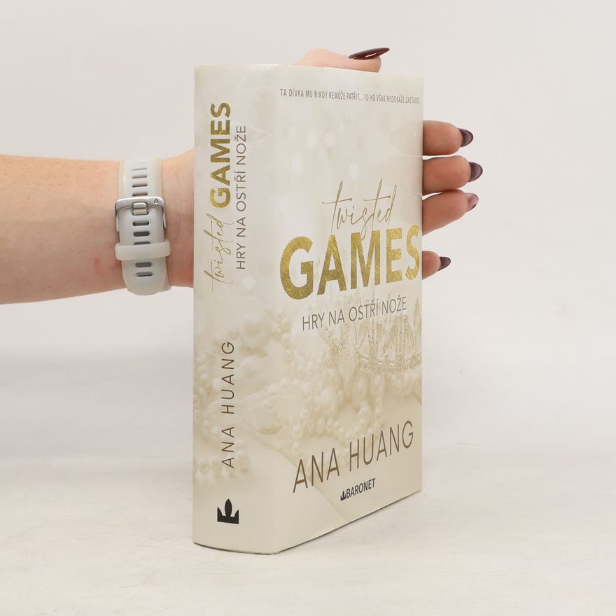 Ana Huang Twisted games. Hry na ostří nože