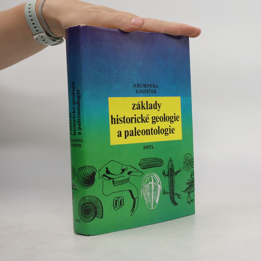 Otakar Kumpera Základy historické geologie a paleontologie