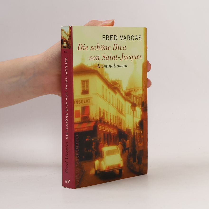 Fred Vargas Die schöne Diva von Saint-Jaques