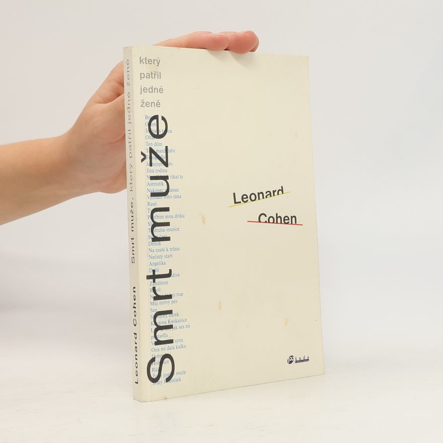 Leonard Cohen Smrt muže, který patřil jedné ženě