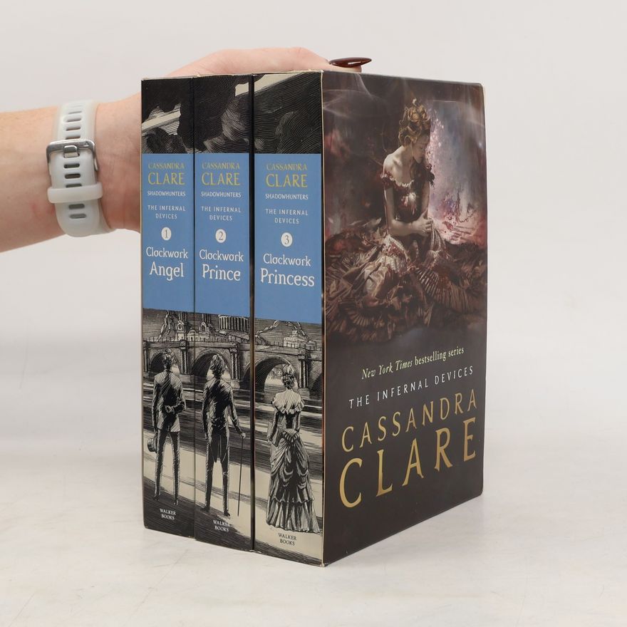 Cassandra Clare The Infernal Devices 1-3