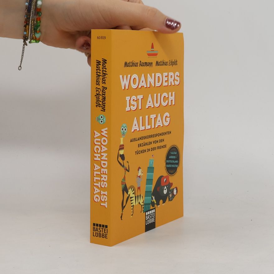 Matthias Baxmann Woanders ist auch Alltag