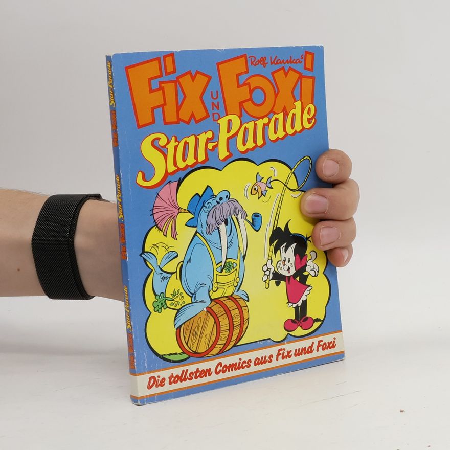 Rolf Kaukas Fix und Foxi Star-Parade 7