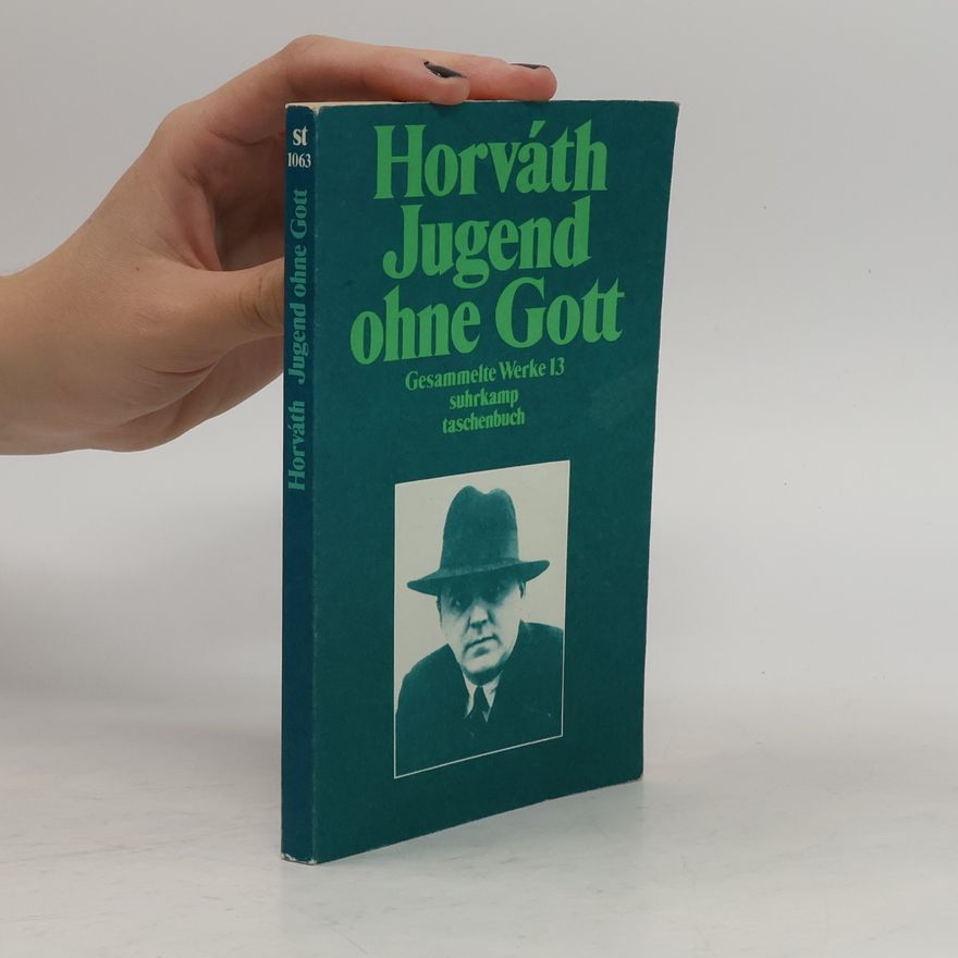 Ödön von Horváth Jugend ohne Gott