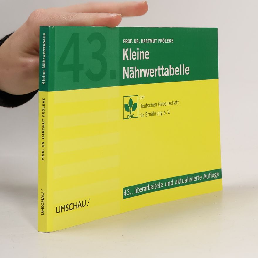 Hartmut Fröleke Kleine Nährwert-Tabelle der Deutschen Gesellschaft für Ernährung e.V.