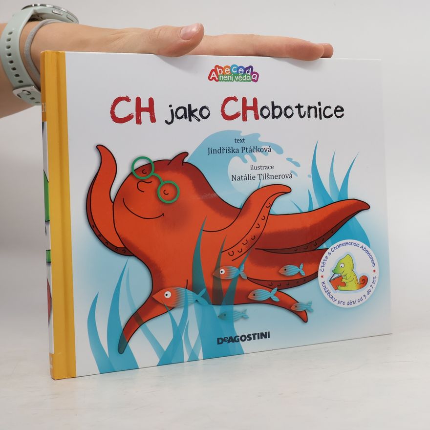 Jindřiška Ptáčková Ch jako Chobotnice