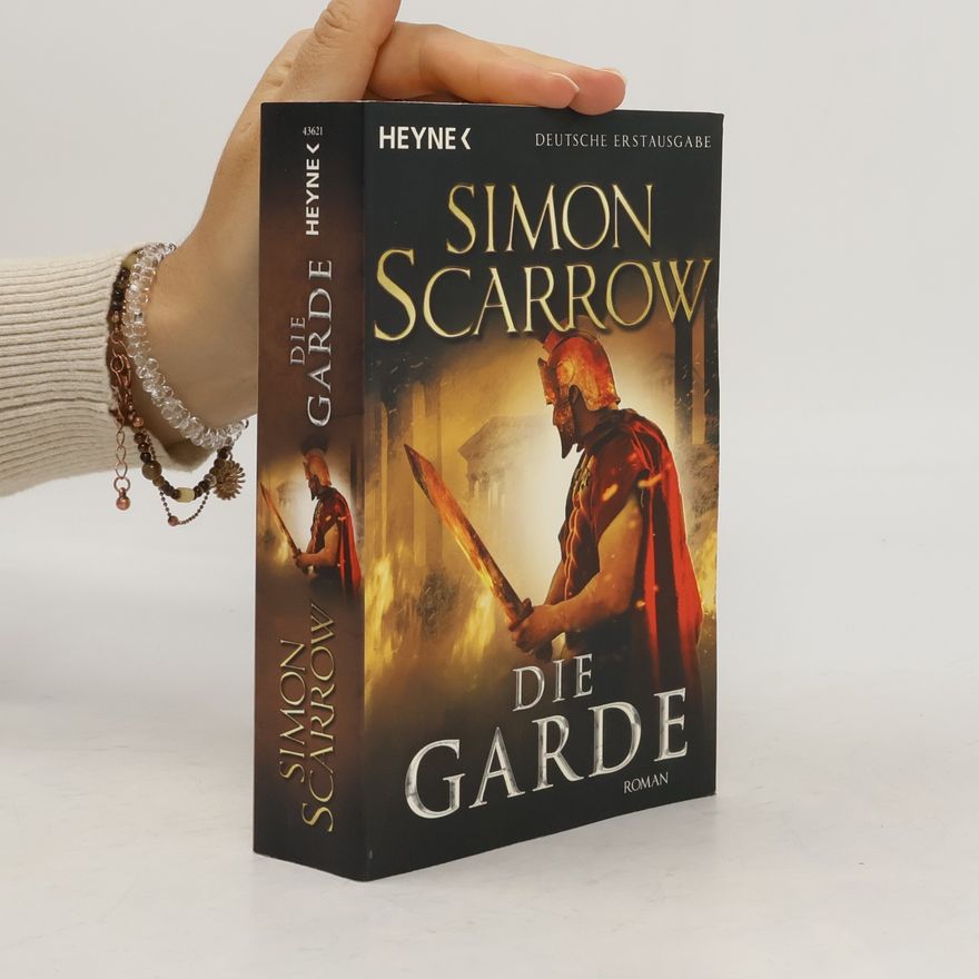 Simon Scarrow Die Garde