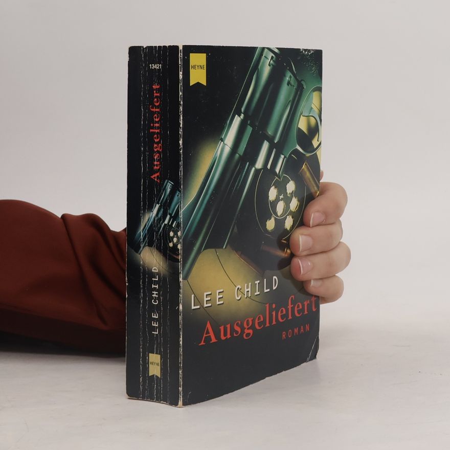 Lee Child Ausgeliefert