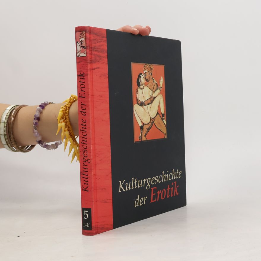 Autores varios Kulturgeschichte der Erotik 5 (II-K)