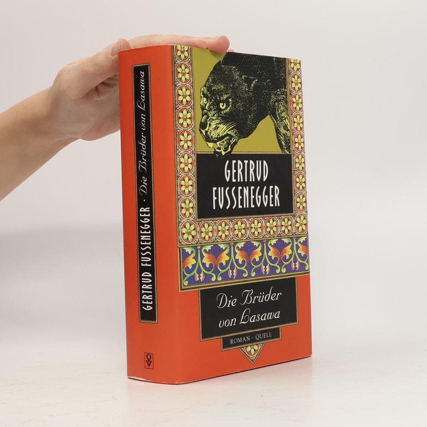 Gertrud Fussenegger Die Brüder von Lasawa