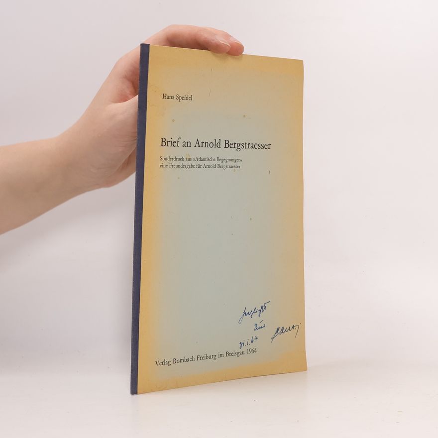 Hans Speidel Brief an Arnold Bergstraesser