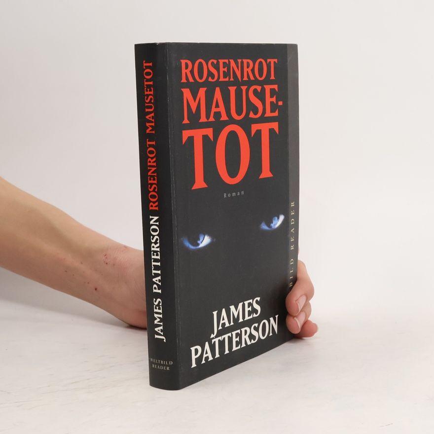 James Patterson Rosenrot mausetot