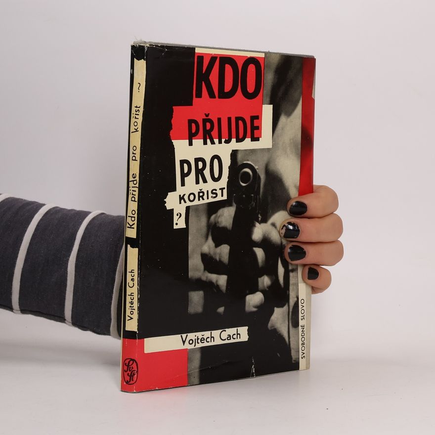 Vojtěch Cach Kdo přijde pro kořist?