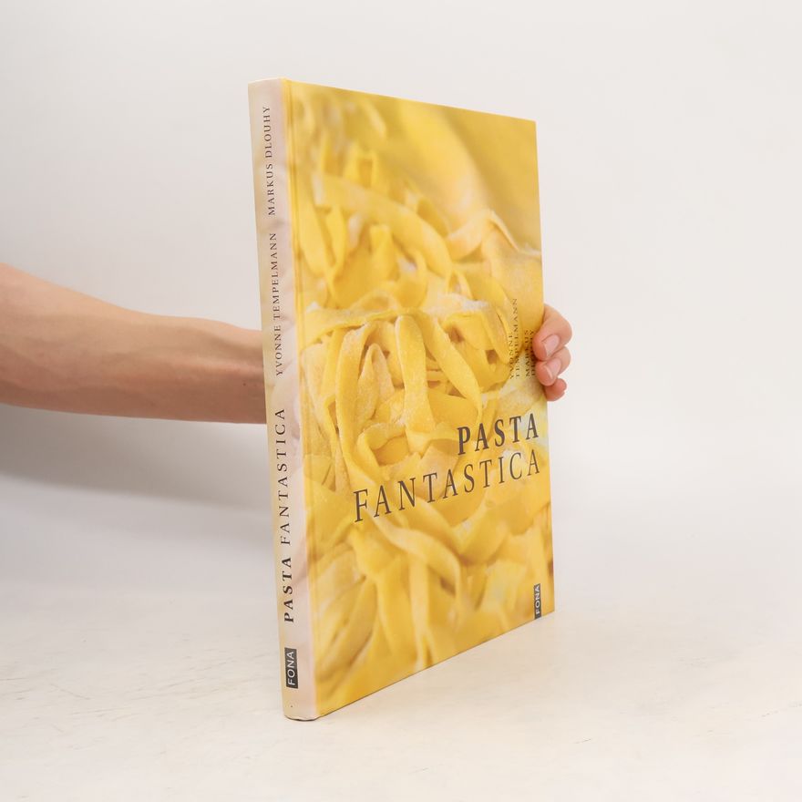 Yvonne Tempelmann Pasta Fantastica