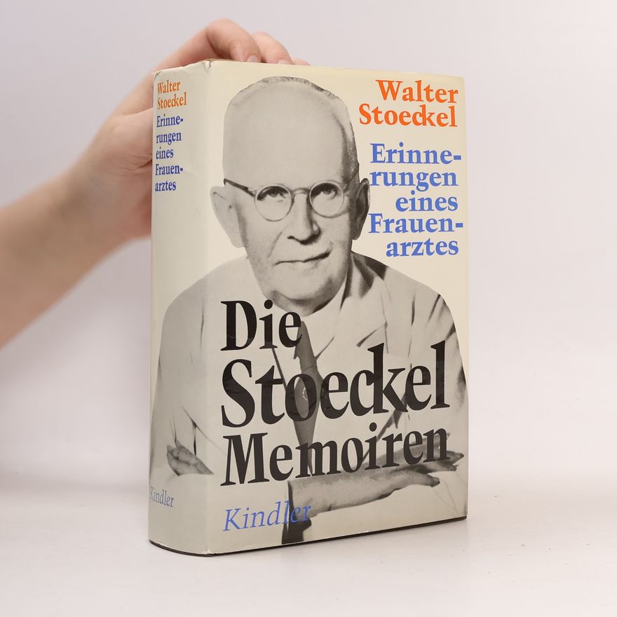 Walter Stoeckel Die Stoeckel Memoiren
