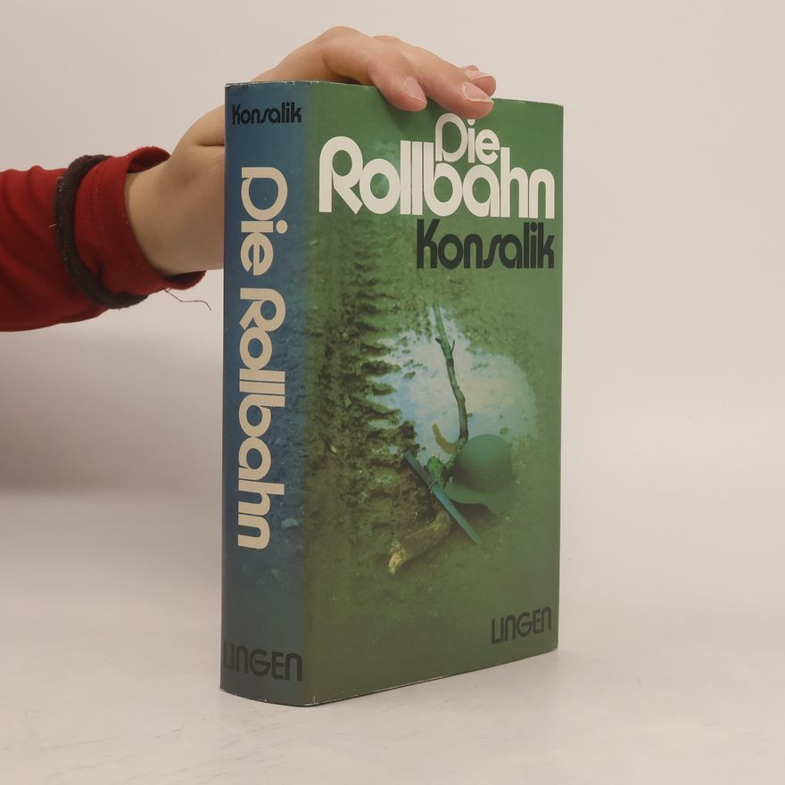 Heinz Günther Konsalik Die Rollbahn