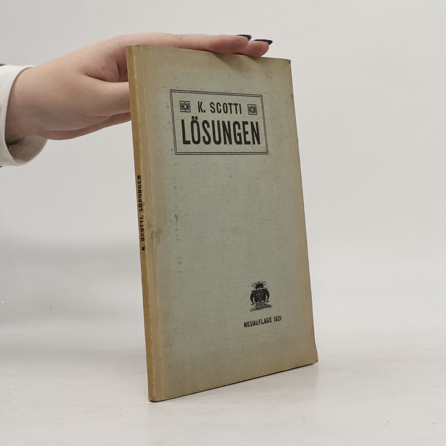 K. Scotti Lösungen