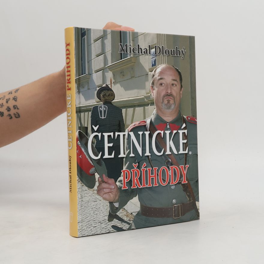 Michal Dlouhý Četnické příhody