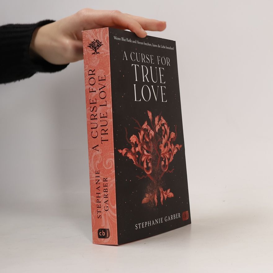 Stephanie Garber A Curse for True Love