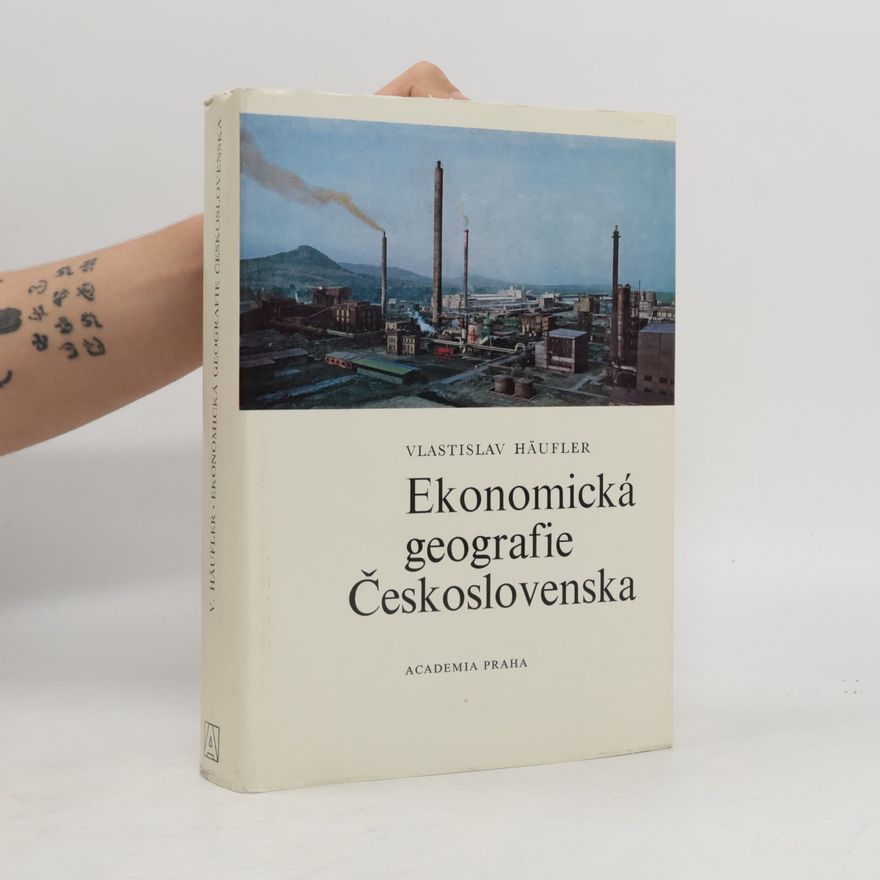 Vlastislav Häufler Ekonomická geografie Československa