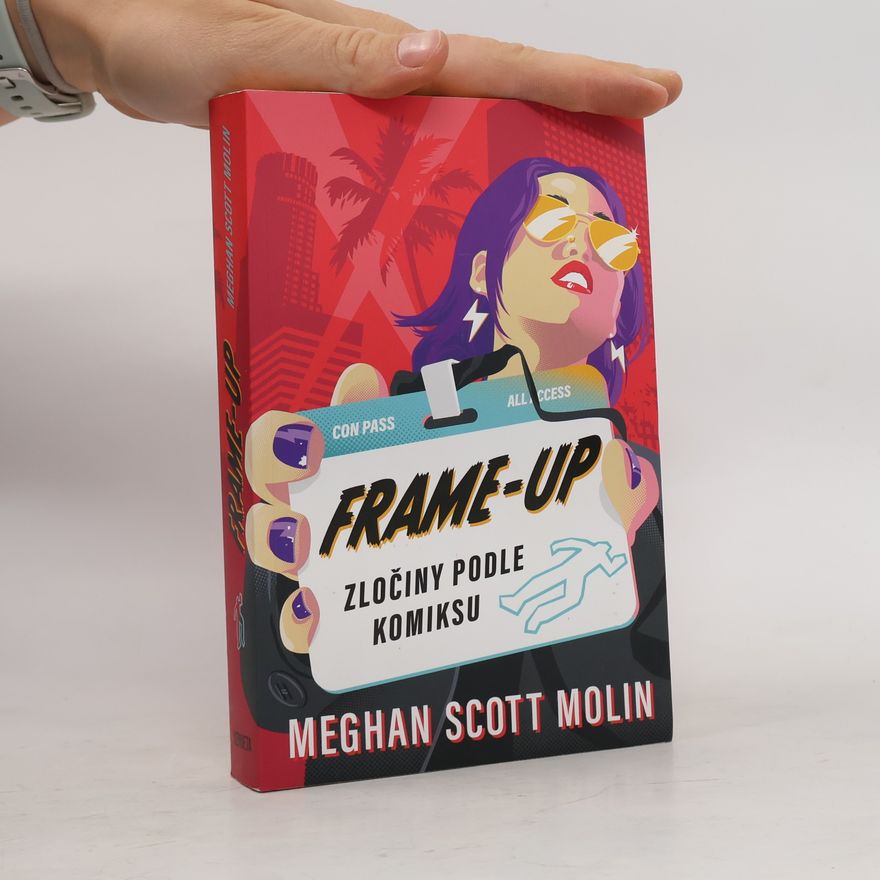 Meghan Scott Molin Frame-Up: Zločiny podle komiksu