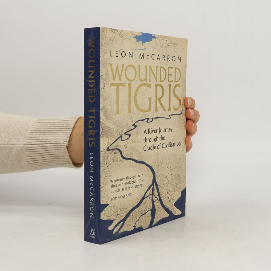 Leon McCarron Wounded Tigris