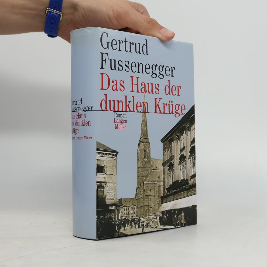Gertrud Fussenegger Das Haus der dunklen Krüge