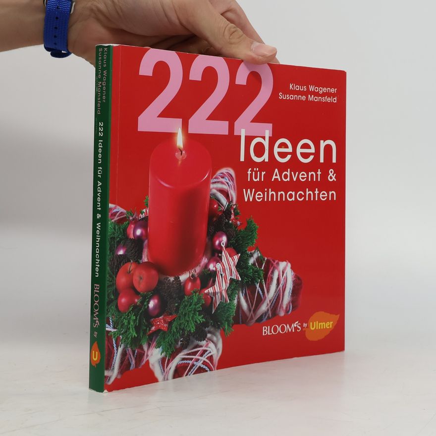 Klaus Wagener 222 Ideen für Advent & Weihnachten