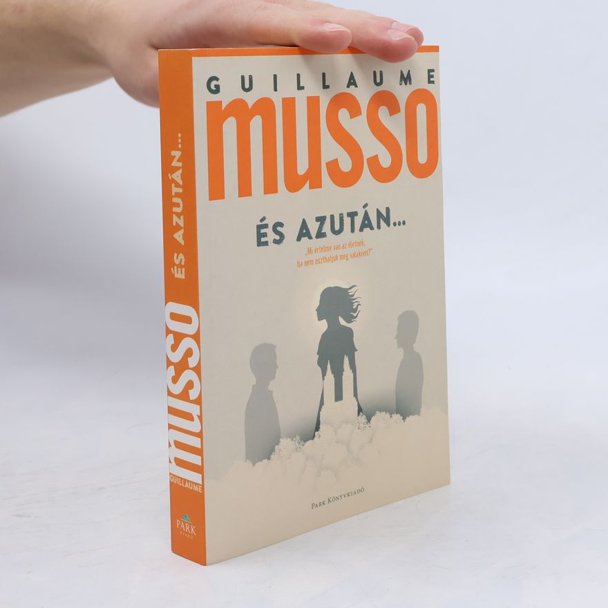Guillaume Musso És Azután...