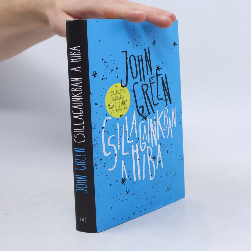John Green Csillagainkban a hiba