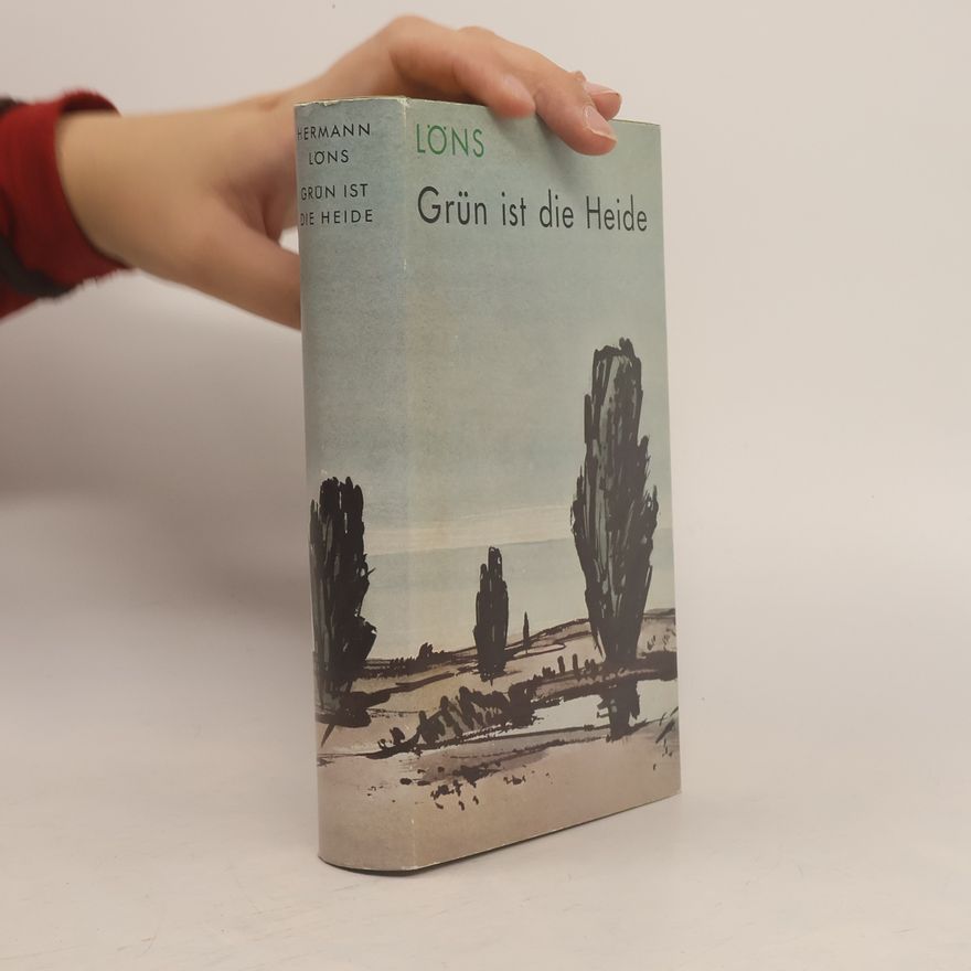 Hermann Löns Grün ist die Heide