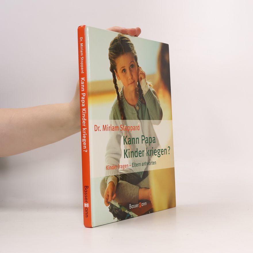 Miriam Stoppard Kann Papa Kinder kriegen?