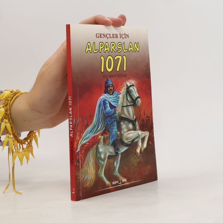 AA.VV. Gençler İçin Sultan Alparslan