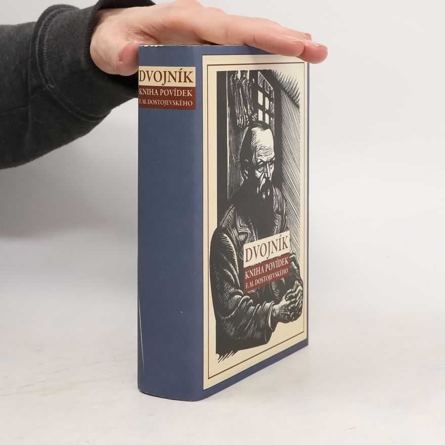 Fjodor Michajlovič Dostojevskij Dvojník. Kniha povídek F.M. Dostojevského