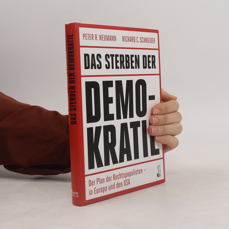 Richard C. Schneider Das Sterben der Demokratie