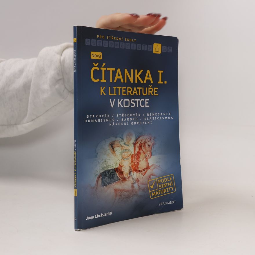 Jana Mrózková Nová čítanka I. k Literatuře v kostce pro SŠ
