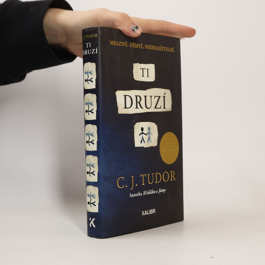 C. J. Tudor Ti druzí