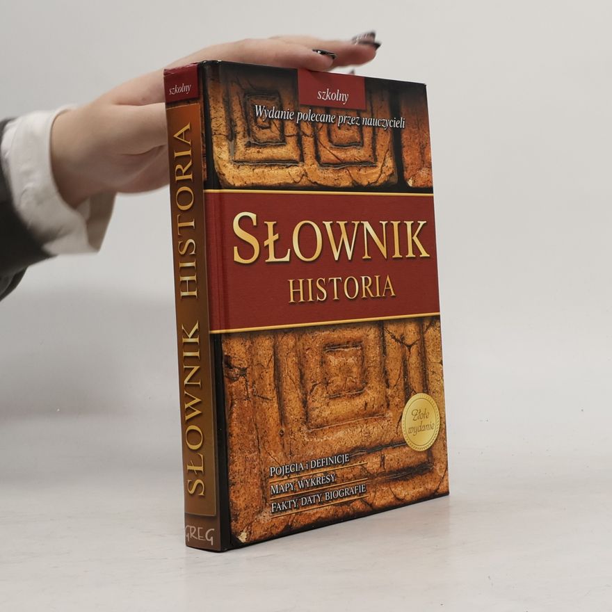 Justyna Piekarczyk Gałkowska Słownik szkolny - historia