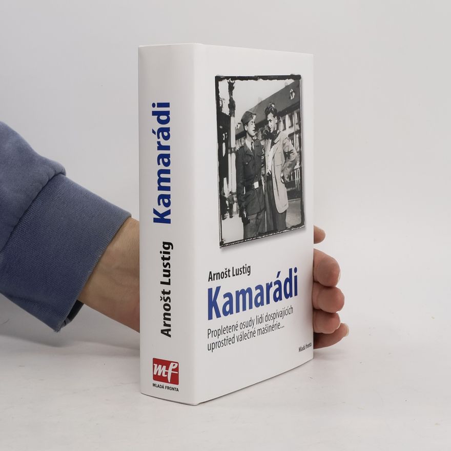 Arnošt Lustig Kamarádi