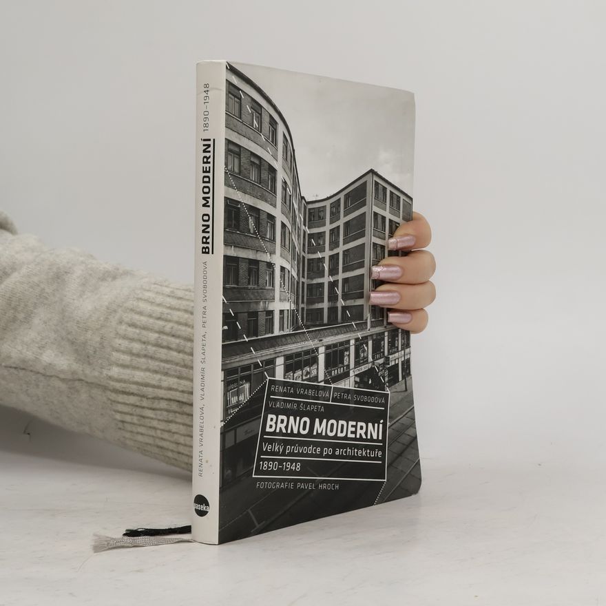 Renata Vrabelová Brno moderní. Velký průvodce po architektuře