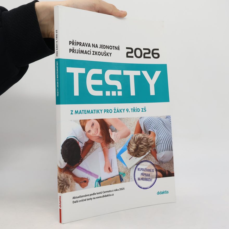 Kolektiv autorů Testy 2026 z matematiky pro žáky 9. tříd ZŠ : příprava na jednotné přijímací zkoušky