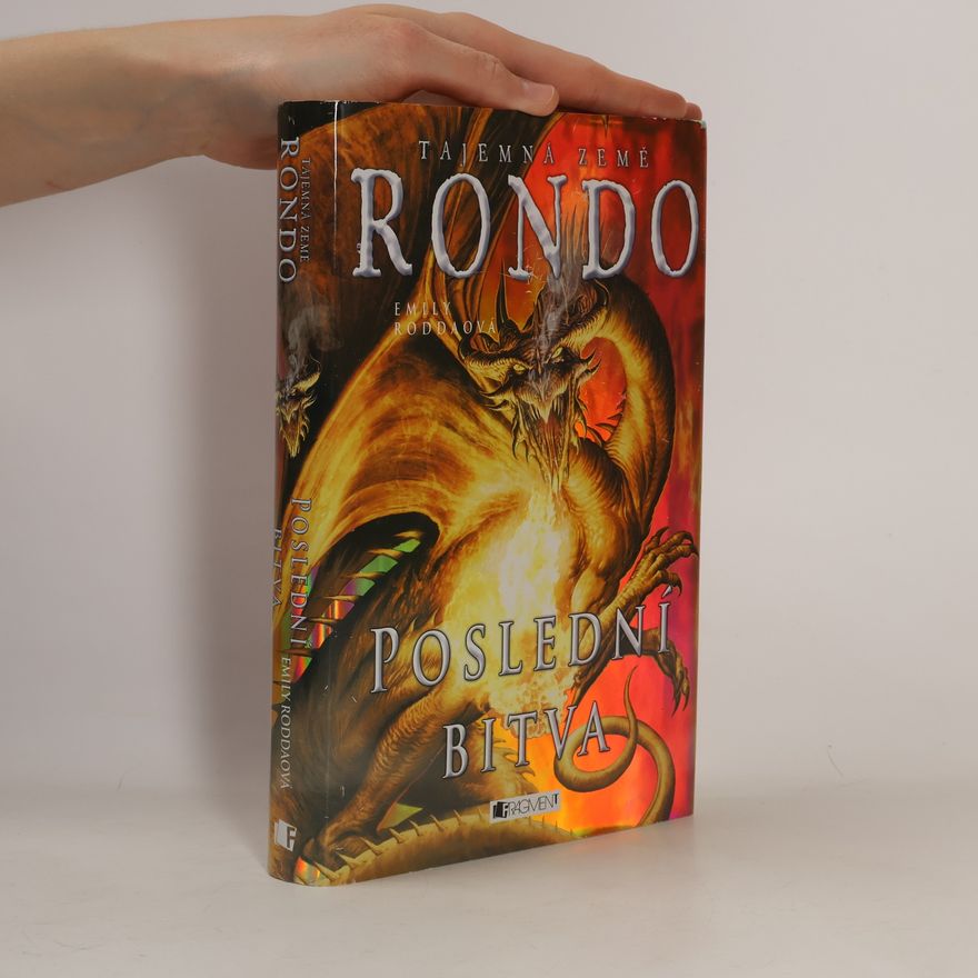 Jennifer Rowe Tajemná země Rondo. Poslední bitva
