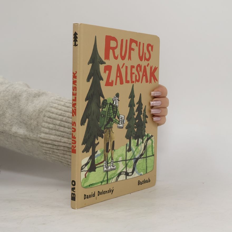 David Dolenský Rufus zálesák