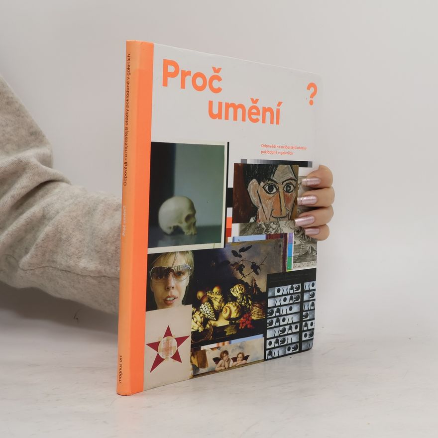 Kolektiv autorů Proč umění?