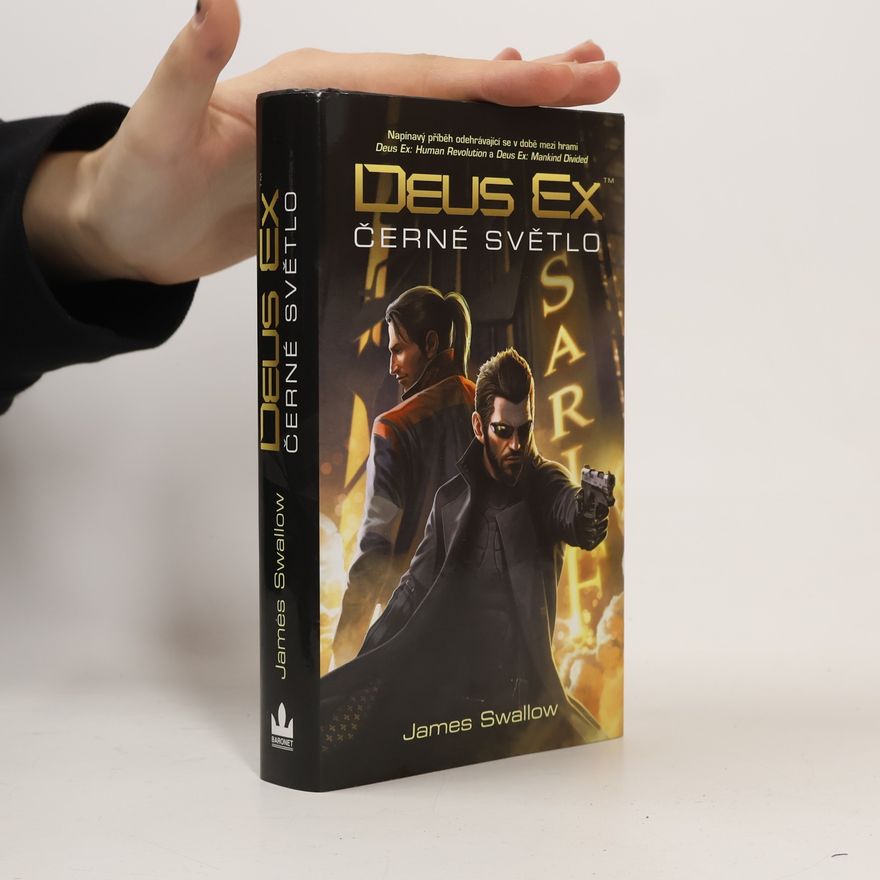 James Swallow Deus ex. Černé světlo