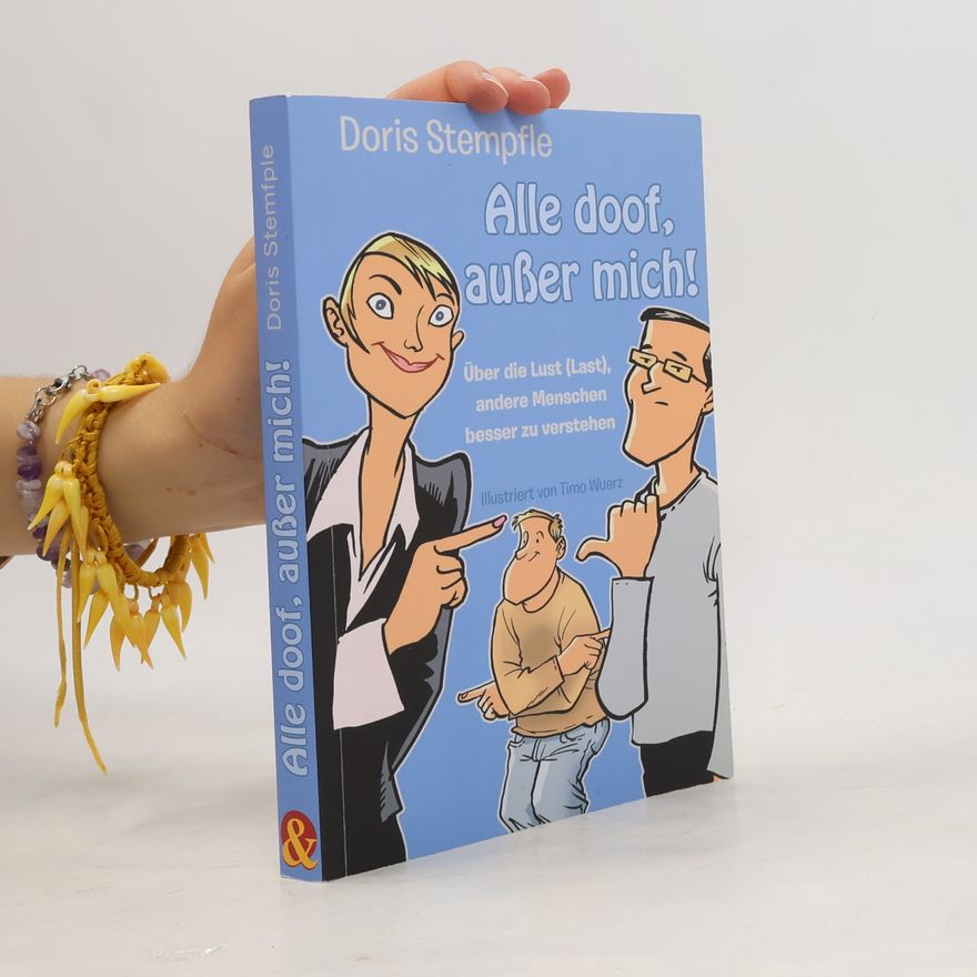 Doris Stempfle Alle doof, außer mich!
