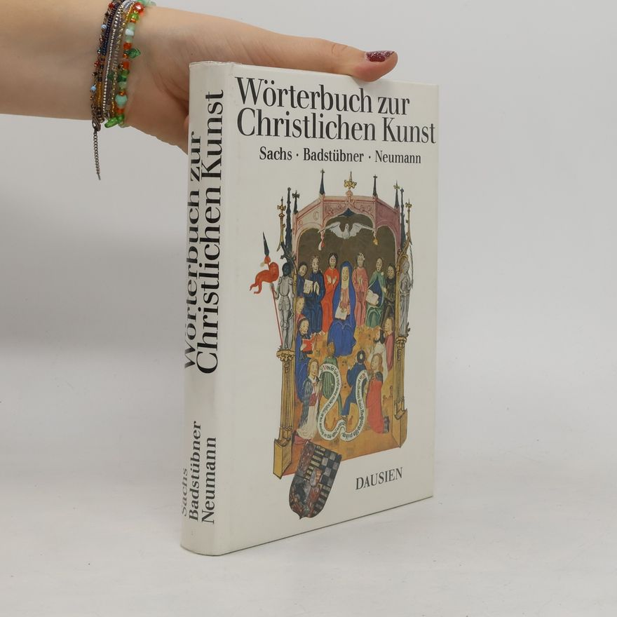 Hannelore Sachs Erklärendes Wörterbuch zur christlichen Kunst