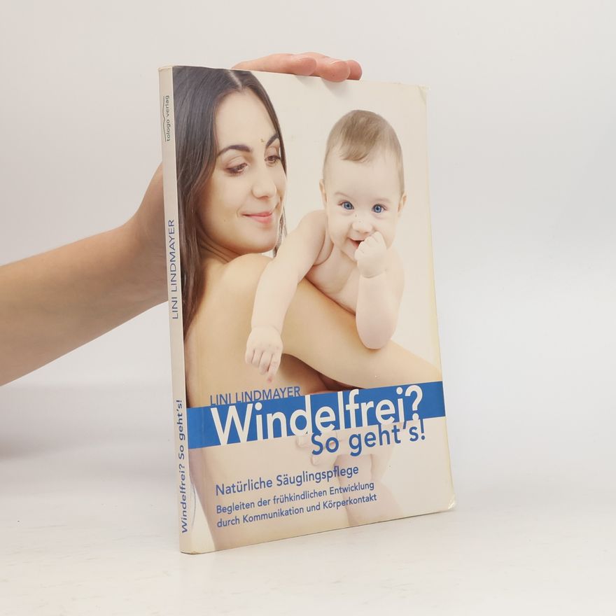 Lini Lindmayer Windelfrei? so geht's!